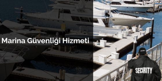 Marina güvenliği hizmetinde iskele ve yat kontrolü